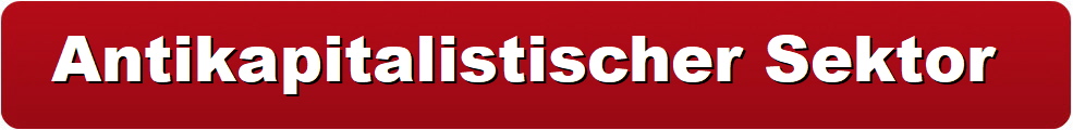 Antikapitalistischer Sektor